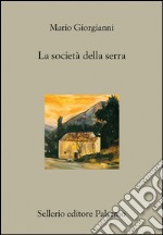 La società della serra. E-book. Formato EPUB ebook