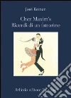 Chez Maxim's. Ricordi di un fattorino. E-book. Formato EPUB ebook di José Román