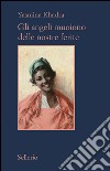 Gli angeli muoiono delle nostre ferite. E-book. Formato EPUB ebook