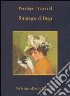 Strategie di fuga. E-book. Formato EPUB ebook