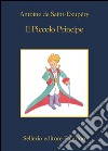 Il Piccolo Principe. E-book. Formato EPUB ebook