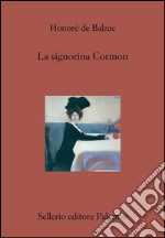 La signorina Cormon. E-book. Formato EPUB