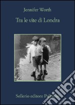 Tra le vite di Londra. E-book. Formato EPUB ebook