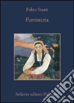 Fumisteria. E-book. Formato EPUB ebook