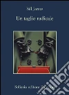 Un taglio radicale. E-book. Formato EPUB ebook di Bill James