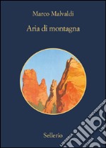 Aria di montagna. Estratto. E-book. Formato EPUB ebook