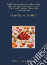 Gran Teatro Camilleri. E-book. Formato EPUB ebook