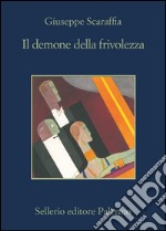 Il demone della frivolezza. E-book. Formato EPUB ebook