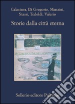 Storie dalla città eterna. E-book. Formato EPUB ebook