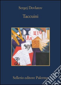 Taccuini. E-book. Formato EPUB ebook di Sergej Dovlatov