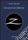 Costumi di tutto il mondo. Estratto. E-book. Formato EPUB ebook di Marco Malvaldi