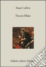 Ponzio Pilato. E-book. Formato EPUB ebook