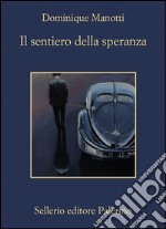 Il sentiero della speranza. E-book. Formato EPUB ebook