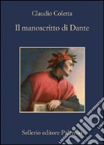 Il manoscritto di Dante. E-book. Formato EPUB ebook