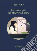 Lo strano caso del cadavere di rame. Estratto. E-book. Formato EPUB ebook