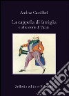 La cappella di famiglia: e altre storie di Vigàta. E-book. Formato EPUB ebook