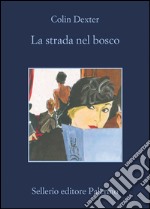 La strada nel bosco. E-book. Formato EPUB ebook