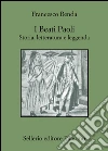 I Beati Paoli. Storia, letteratura e leggenda.: Storia, letteratura e leggenda.. E-book. Formato EPUB ebook di Francesco Renda