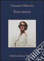 Torto marcio. E-book. Formato EPUB