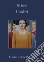 Uccidimi. E-book. Formato EPUB ebook