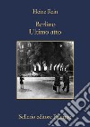 Berlino ultimo atto. E-book. Formato EPUB ebook