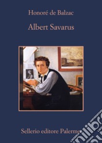 Albert Savarus. E-book. Formato EPUB ebook di Pierluigi Pellini