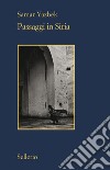 Passaggi in Siria. E-book. Formato EPUB ebook