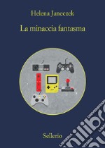 La minaccia fantasma. E-book. Formato EPUB ebook