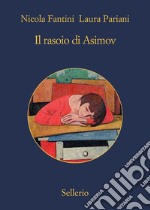 Il rasoio di Asimov. E-book. Formato EPUB ebook