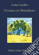 Un mese con Montalbano. E-book. Formato EPUB ebook