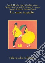 Un anno in giallo. E-book. Formato EPUB ebook