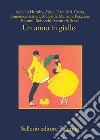 Un anno in giallo. E-book. Formato EPUB ebook di Simonetta Agnello Hornby