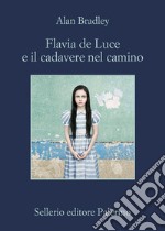 Flavia de Luce e il cadavere nel camino. E-book. Formato EPUB ebook