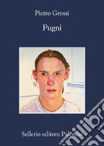 Pugni. E-book. Formato EPUB ebook