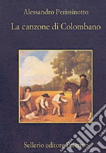 La canzone di Colombano. E-book. Formato EPUB ebook