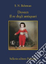 Duveen. Il re degli antiquari. E-book. Formato EPUB ebook