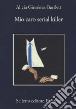 Mio caro serial killer ebook