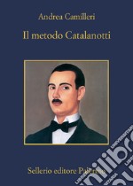 Il metodo Catalanotti. E-book. Formato EPUB ebook