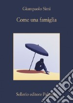 Come una famiglia. E-book. Formato EPUB ebook