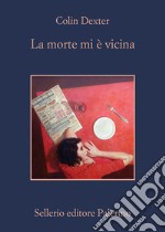 La morte mi è vicina. E-book. Formato EPUB ebook