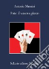 Fate il vostro gioco. E-book. Formato EPUB ebook