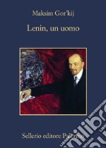 Lenin, un uomo. E-book. Formato EPUB ebook