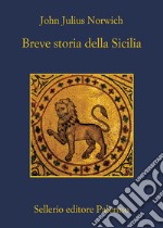 Breve storia della Sicilia. E-book. Formato EPUB ebook