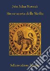 Breve storia della Sicilia. E-book. Formato EPUB ebook