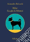 Killer. (La gita in Brianza). E-book. Formato EPUB ebook di Alessandro Robecchi