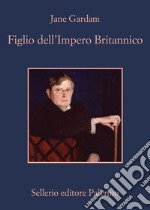 Il figlio dell'Impero Britannico. E-book. Formato EPUB