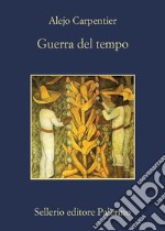 Guerra del tempo: guerra del tempo. E-book. Formato EPUB ebook