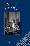 Lo strano caso di Henri Girard. E-book. Formato EPUB ebook