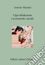 Ogni riferimento è puramente casuale. E-book. Formato EPUB ebook