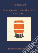 Rosencrantz e Guildenstern sono morti. E-book. Formato EPUB ebook